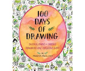 100 Days of Drawing (Guided Sketchbook): Sketch, Paint, and Doodle Towards One C