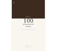100 philosophische Fragen: Ein Journal für Sinn, Wahrheit und klares Denken - eine Frage pro Tag (Auf deiner Seite)