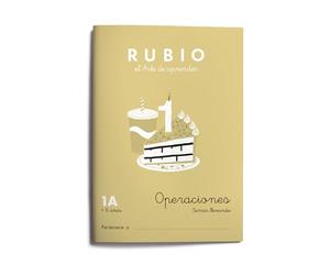 1A Operaciones RUBIO | Sumas llevando | +6 años | Tamaño A5 | 20 páginas