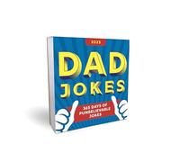 2025 Dad Jokes Boxed Calendar: 365 Days of Punbelievable Jokes (World's Best Dad Jokes Collection)