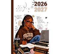 2026-2027 Black Girl Academic Planner: School, College & University | August 26 - July 27 Diary with Motivational Quotes Weekly and Monthly Planning Pages