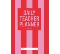 2026-2027 Daily Teacher Planner: A4 Paperback Academic Diary | Lesson Plans, Attendance, Assessment Tracking and Staff Meeting Notes: Pink & Red | 26/27 | Secondary Teacher | High School |