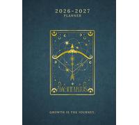 2026-2027 Sagittarius Planner | Growth Is The Journey Astrology Planner | 18-Month Midyear July 2026-December 2027 Journal