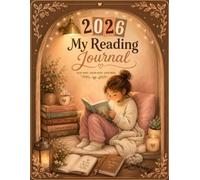 2026 My Reading Journal: Read More. Dream More. Grow More. Cozy Book Tracker and Review Log Book for Book Lovers