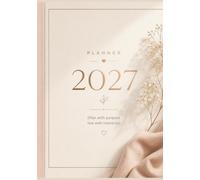 2027 Planner: Weekly & Monthly Agenda | Daily Organizer, Appointment Book, Calendar, Goal Planner, Productivity Journal, To-Do Lists, Notes & Habit Tracker