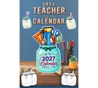 2027 Teacher Desk Calendar: Stay Organized, Inspired, and Ready for Every School Day|Monthly Coloring,Monthly Calender 12 Months January to December|Bring Some Color to Your Year!