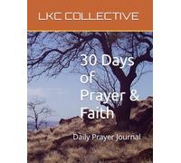 30 Days of Prayer & Faith: Daily Prayer Journal