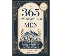 365 Day Devotional for Men: 5-Minute Christian Guided Journal for Wisdom, Courage, Integrity & Faith Easy Read Edition