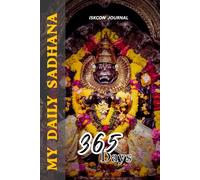 365 Days My Daily Sadhana ISKCON Journal: Keep Track Of Your Spiritual Activities| Krishna Bhakta Logbook | Mayapur Narasimha Dev Guided Notebook For ... | Gift for Men, Women, Kids , Teens & Adults