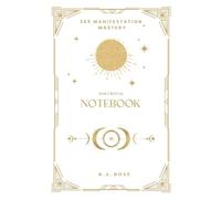 369 Manifestation: Mastery: A Daily 369 Manifestation Journal for Discipline, Focus, and Self-Mastery Description