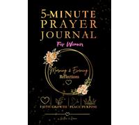 5-Minute Prayer Journal for Women: Morning & Evening Reflections