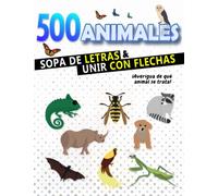 500 Animales Sopa de Letras y Unir con Flechas: 62 Puzles de Animales para Niños y Adultos (Diviértete y Aprende con FunnyJoy)