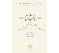 90-Day Student Growth Planner: A Daily Guided Journal for Goal Setting and Habit Building