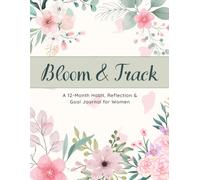 A 12-Month Daily Habit Tracker, Goal Setting & Self-Reflection Journal for Women - One Line a Day to Build Clarity, Consistency & Intentional Living