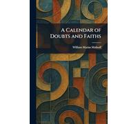 A Calendar of Doubts and Faiths