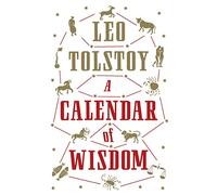 A Calendar Of Wisdom: Annotated Edition