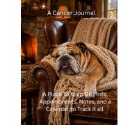 A Cancer Journal: A Place To Keep Dr’s Info, Appointments, Notes, and a Calendar to Track it all, Stay Strong, Keep The Faith, Give It To God