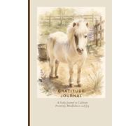 A Gratitude Journal: Tiny Hooves, Steady heart