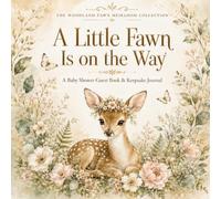 A Little Fawn Is on the Way: A Baby Shower Guest Book & Keepsake Journal