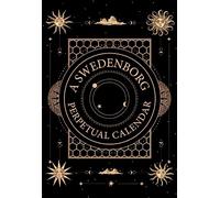 Calendario perpetuo de Swedenborg – Pensamientos diarios para consultar año tras año