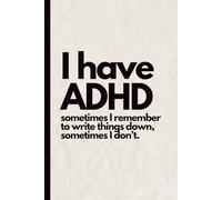 ADHD Notes Notebook: Funny Minimalist Lined Journal with 120 Pages for Thoughts, Reminders & Everyday Writing