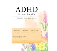 ADHD Planner for Kids : Undated Daily Planner with Habit Trackers & Mood Charts