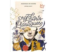 Agenda de bord 2026/2027 professeur d’Arts Plastiques: Carnet de bord A4 pour les enseignants