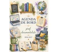 Agenda de bord 2026-2027 professeur documentaliste: Carnet de bord prof documentaliste 2026-202, Cahier relevé de notes pour 15 Classes | Planning Annuel, Planificateur de cours semainier, Format A4.