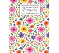 Agenda de bord Enseignant 2026-2027: Carnet de bord A4 pour les professeurs avec planification mensuelle et hebdomadaire, cahier de notes et suivi des absences.