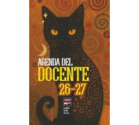 Agenda del Docente 2026 2027 con storie, miti e curiosità sui gatti: Una pagina per ogni giorno, diario giornaliero per Maestre e Professori da Settembre 26 a Giugno 27 | Formato A5