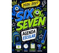 Agenda Escolar 2026 2027 Semana Vista Six Seven: Planificador para Estudiantes de Primaria, Secundaria y Bachillerato | A5