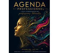 Agenda Professionnel 2026 2027 | Rendez-vous, Suivi Administratif & Déplacements | Professions Libérales.: L'outil d'organisation des professions ... - Année scolaire Septembre 2026 - Août 2027