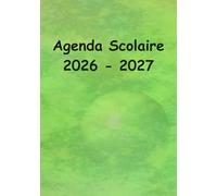 Agenda Scolaire 2026 - 2027: Anis Sphères
