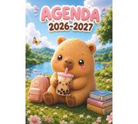 Agenda Scolaire 2026-2027 Capybara Kawaii: Journalier 1 jour par page | Format A5 (14,8 x 21 cm) | Primaire, Collège & Lycée | Bilingue ... & Girly | Devoirs, Notes & Emploi du Temps