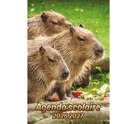 Agenda Scolaire 2026 2027 Capybara: Organisateur Scolaire , Une semaine sur 2 pages , Primaire, Collège, Lycée pour Fille et Garçon