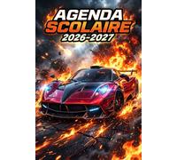 Agenda Scolaire 2026 2027 Garcon: Voiture De Sport & Course | Journalier Pratique Beaucoup d'espace pour noter et atteignez vos objectifs académiques ... Primaire, Collège, Lycé, CP, CE1, CM1 et CM2