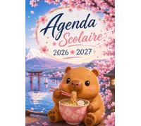 Agenda Scolaire: Kawaii Capybara, Journalier 1 page par jour de septembre 2026 à juillet 2027, format standard 12x17 cm pour primaire ou collège pour fille et garçon