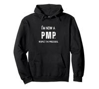 ¡Ahora Soy un PMP! Respeta los Procesos Gestor de Proyectos Regalo Sudadera con Capucha