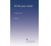 All the year round: A weekly journal: Volume 31