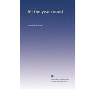 All the year round: a weekly journal: Volume 49