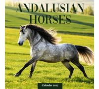 Andalusian Horses Calendar 2027: Horse Portraits and Stable Scenes