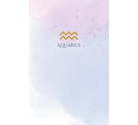 Aquarius Zodiac Notebook - Astrology Gift for Aquarius, A5 Lined, 111 Pages, Air Sign Notebook, Minimalist Star Sign Design: 111 Lined Pages | Soft ... | Perfect Birthday Gift for Astrology Lovers