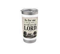 As for Me and My House, We Will Serve The LORD - Joshua 24 Vaso térmico de acero inoxidable de doble pared