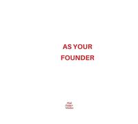 'AS YOUR FOUNDER' Funny Lined Journal: Minimalist Quote Notebook