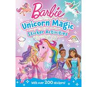 Barbie Unicorn Magic Sticker Activity Book: Magical sticker activities, puzzles and scenes - the perfect gift for Barbie fans!