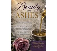 Beauty for Ashes: A 40-Day Daily Devotional Journal