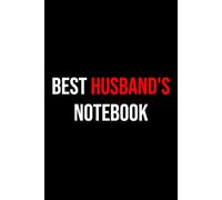 Best Husband's: Notebook 6x9 Inches Size 100 lined pages | Funny Notebook For Man, Men, Husband | For Home, Office, College, University, Studying, ... Gift | Perfect Gift Idea | Daily Journaling