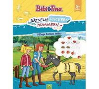 Bibi & Tina: Rätseln Stickern Kümmern: Pflege Fohlen Felix!: Interaktives Stickerbuch für Kinder ab 5 Jahren ¿Die Bibi und Tina Geschenkidee