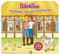 Bibi & Tina - Stickern, Malen, Gestalten. Malbuch mit 250 Stickern: Sickerbuch I Geschenk für alle Bibi und Tina Fans ab 4 Jahren