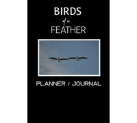 Birds of a Feather: Planner / Journal